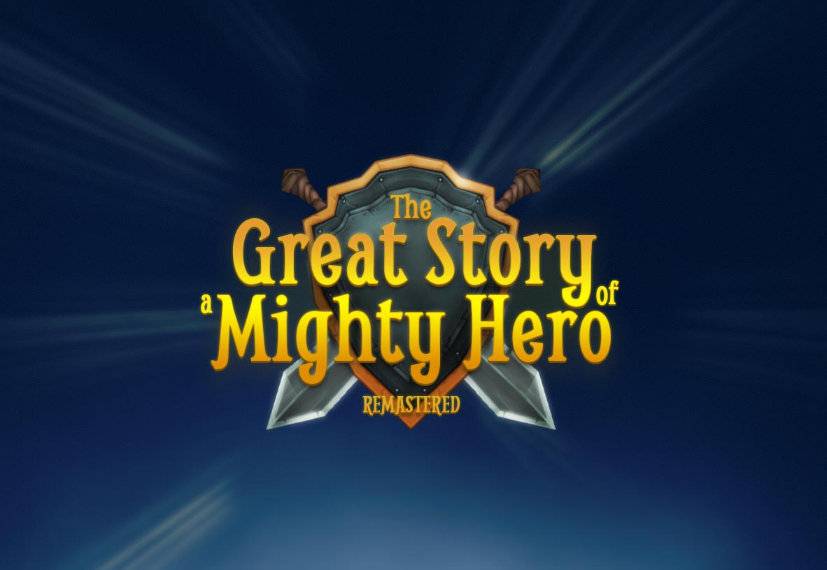 The Great Story of a Mighty Hero За Бесплатно